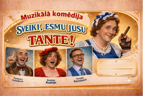 Image of the event "Muzikālā komēdija "Čārlija tante" jeb "Sveiki, esmu jūsu tante!""