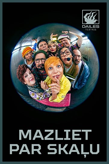 Meklēšanas rezultāta izrādes "MAZLIET PAR SKAĻU" attels