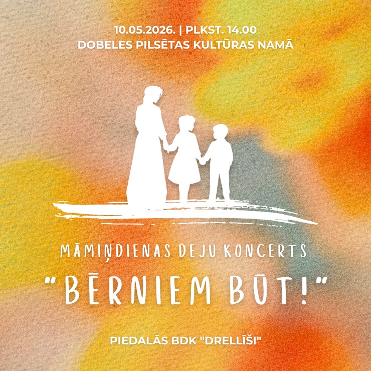 Image of the event "“Bērniem būt!” | BDK “Drellīši” Māmiņdienas koncerts"