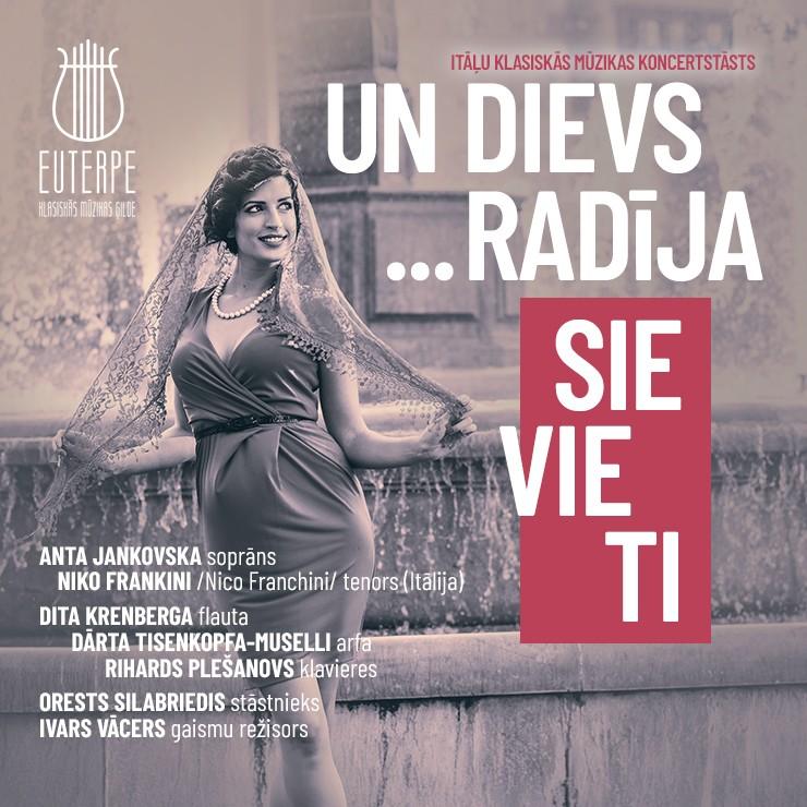 Izrādes "Itāļu klasiskās mūzikas koncertstāsts "UN DIEVS...RADĪJA SIEVIETI"" attels