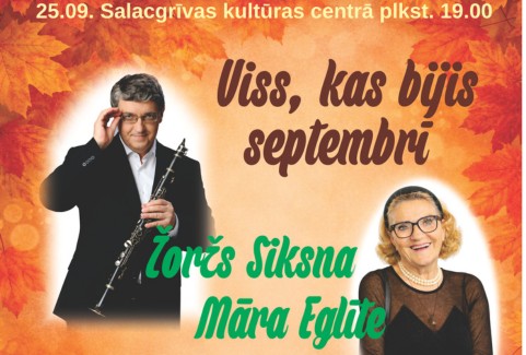 Izrādes "Divu leģendu satikšanās - ŽORŽS SIKSNA un MĀRA EGLĪTE “Viss kas bijis septembrī”" attels