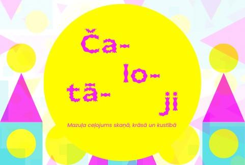 Image of the event "ČALOTĀJI"