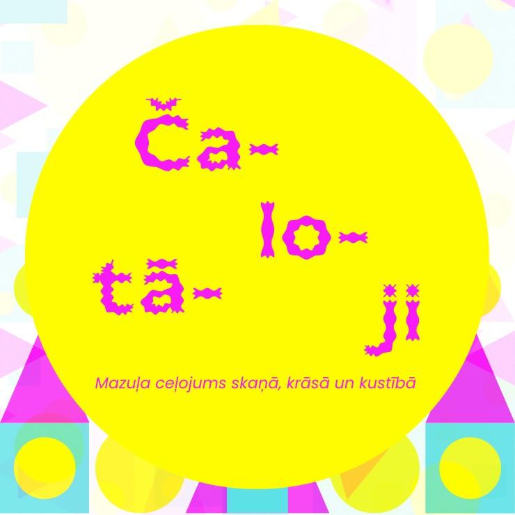 Image of the event "ČALOTĀJI"