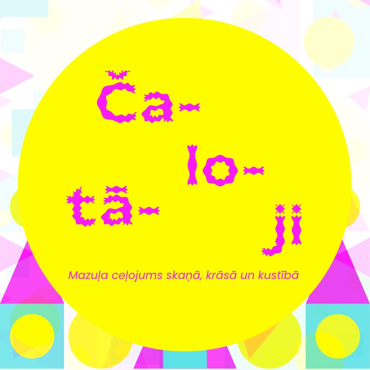 Image of the event "ČALOTĀJI"