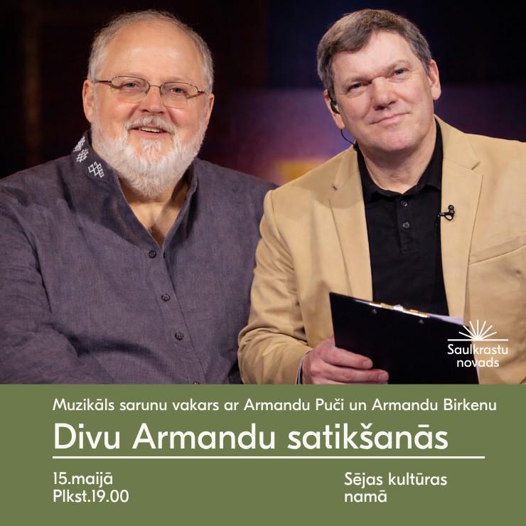 Izrādes "Muzikāls sarunu vakars ar Armandu Puči un Armandu Birkenu | Divu Armandu satikšanās" attels