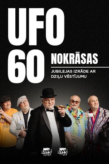 Meklēšanas rezultāta izrādes "UFO 60 NOKRĀSAS | jubilejas izrāde ar dziļu vēstījumu" attels