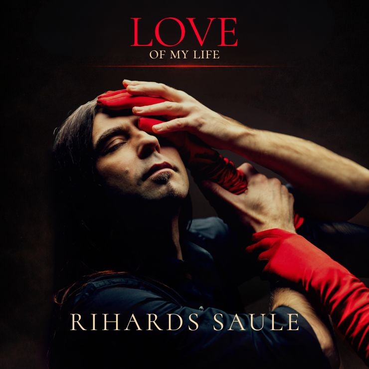 Image of the event "RIHARDS SAULE “LOVE OF MY LIFE”"