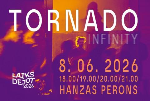 Izrādes "LAIKS DEJOT 2026 | performance TORNADO Infinity" attels