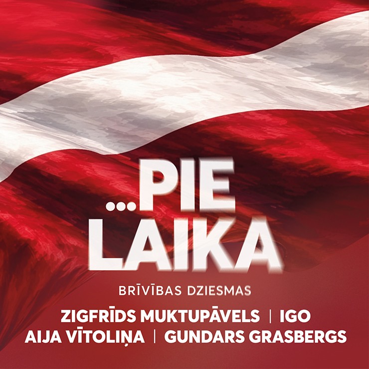 Image of the event "...PIE LAIKA | brīvības dziesmas"