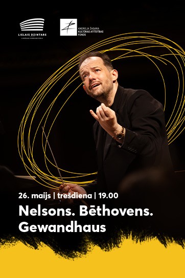 Изображение мероприятия "NELSONS. BĒTHOVENS. GEWANDHAUS" из результатов поиска