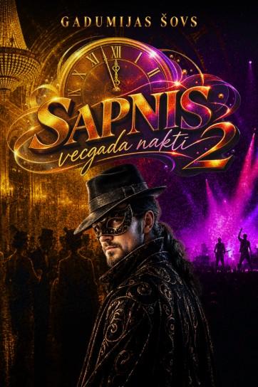 Meklēšanas rezultāta izrādes "SAPNIS VECGADA NAKTĪ 2 | gadumijas šovs" attels