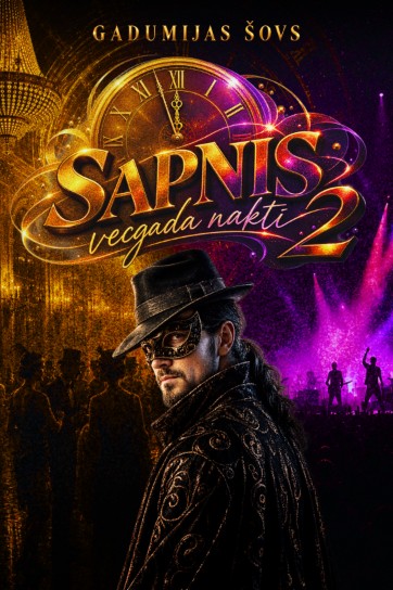 Meklēšanas rezultāta izrādes "SAPNIS VECGADA NAKTĪ 2 | gadumijas šovs" attels