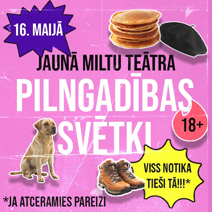 Izrādes "Jaunā Miltu teātra ASTOŅPADSMITĀS jubilejas svinības" attels
