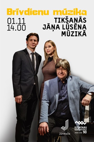 Meklēšanas rezultāta izrādes "Brīvdienu mūzika. Tikšanās Jāņa Lūsēna mūzikā" attels