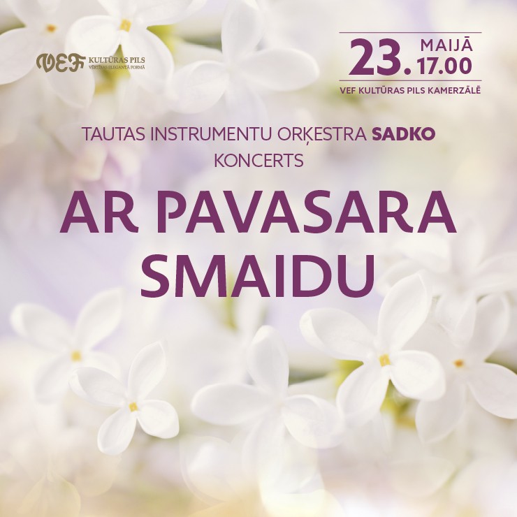 Izrādes "Tautas instrumentu orķestra SADKO koncerts | AR PAVASARA SMAIDU" attels