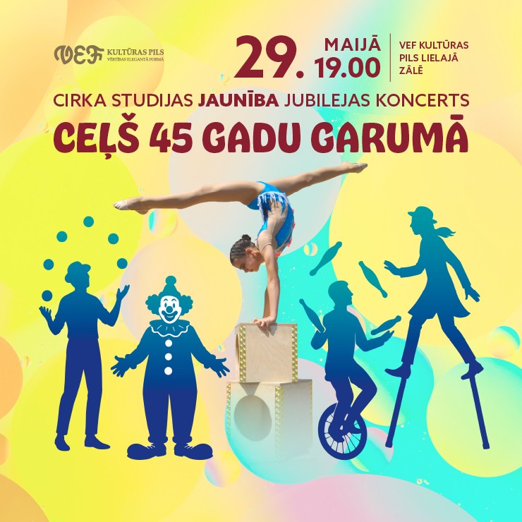 Izrādes "Cirka studijas JAUNĪBA jubilejas koncerts | CEĻŠ 45 GADU GARUMĀ" attels
