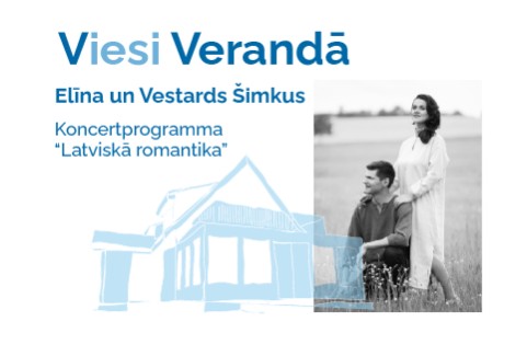 Image of the event "Viesi verandā | Elīna un Vestards Šimkus "Latviskā romantika""