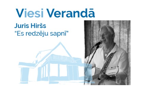 Image of the event "Viesi verandā | Juris Hiršs "Es redzēju sapnī...""