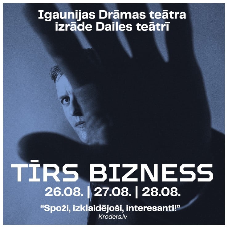 Image of the event "IGAUNIJAS DRĀMAS TEĀTRA IZRĀDE TĪRS BIZNESS"