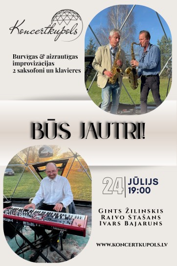 Изображение мероприятия "Divi saksofoni & klavieres | Raivo Stašans, Ivars Bajaruns, Gints Žilinskis" из результатов поиска