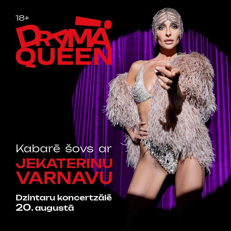 Izrādes "“DRAMA QUEEN” Jekaterinas Varnavas mūzikls" attels