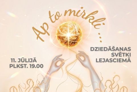 Izrādes "Dziedāšanas svētki Lejasciemā “Ap to mirkli...”" attels