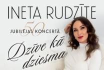 Изображение мероприятия "INETA RUDZĪTE 50 | Jubilejas koncerts “Dzīve kā dziesma”" из результатов поиска