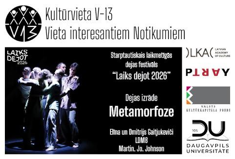 Izrādes "Starptautiskais laikmetīgās dejas festivāls “Laiks dejot 2026” Daugavpilī | Izrāde “Metamorfoze”" attels