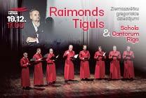 Meklēšanas rezultāta izrādes "Ziemassvētku gregoriskie dziedājumi. Raimonds Tiguls un “Schola Cantorum Riga”" attels