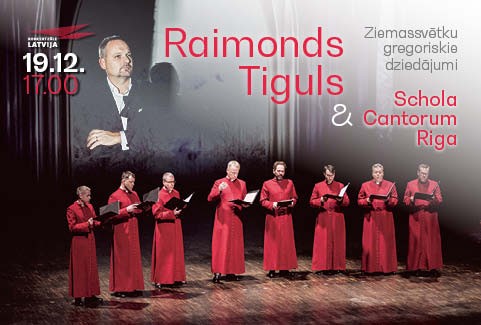 Image of the event "Ziemassvētku gregoriskie dziedājumi. Raimonds Tiguls un “Schola Cantorum Riga”"