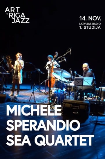 Изображение мероприятия "ART of RIGA JAZZ 2026 | Michele Sperandio Sea Quartet /Itālija/" из результатов поиска