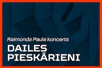 Изображение мероприятия "RAIMONDA PAULA KONCERTS DAILES PIESKĀRIENI" из результатов поиска