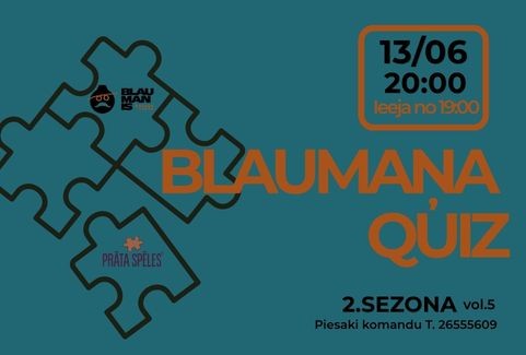 Izrādes "VIKTORĪNA sadarbībā ar PRĀTA SPĒLES / kultūrvietā BLAUMANIS QUIZ vol. 5 | 2. sezona" attels