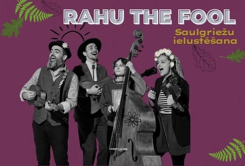 Image of the event "RAHU THE FOOL Saulgriežu ielustēšana BLAUMANĪ"