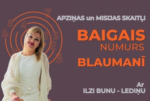 Izrādes "BAIGAIS NUMURS BLAUMANĪ. APZIŅAS un MISIJAS skaitļi Ar Ilzi Bunu-Lediņu" attels