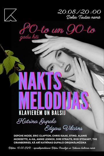 Изображение мероприятия "NAKTS MELODIJAS | Katrīna Gupalo, Edgars Vilcāns" из результатов поиска