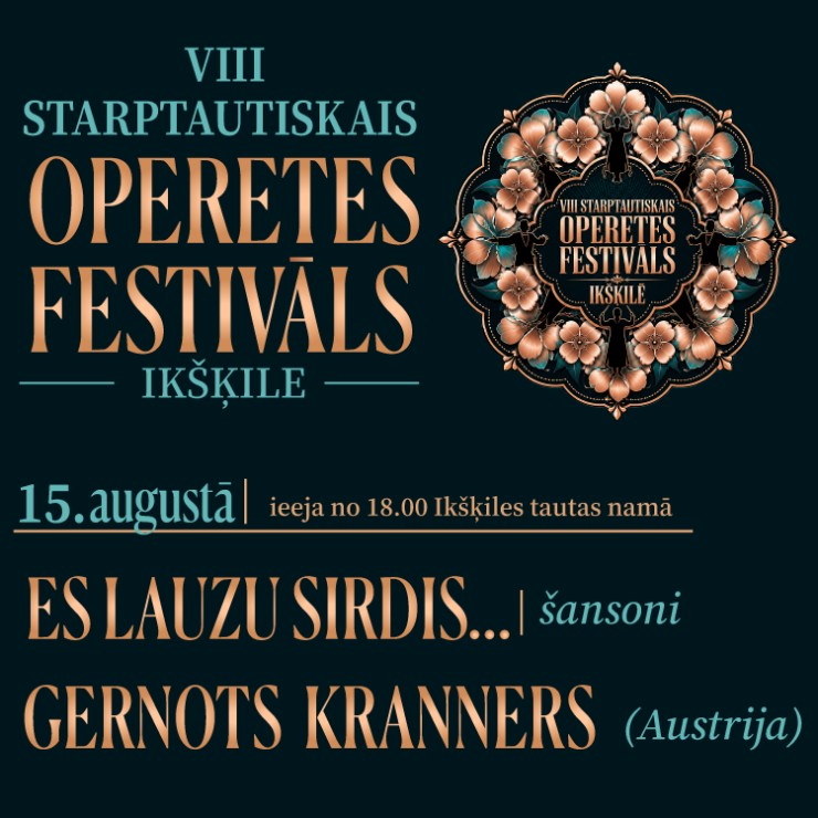 Izrādes "VIII Starptautiskais Operetes festivāls Ikšķilē | ES LAUZU SIRDIS... | Gernot Kranner (Austrija) | teatralizēta šansonu programma" attels