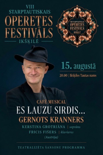Meklēšanas rezultāta izrādes "VIII Starptautiskais Operetes festivāls Ikšķilē | ES LAUZU SIRDIS... | Kranner-Grotrian-Fisher (Austrija) | teatralizēta šansonu programma" attels