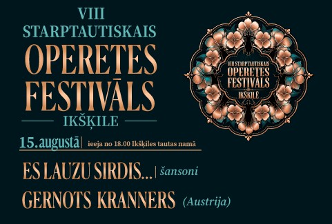 Izrādes "VIII Starptautiskais Operetes festivāls Ikšķilē | ES LAUZU SIRDIS... | Gernot Kranner (Austrija) | teatralizēta šansonu programma" attels