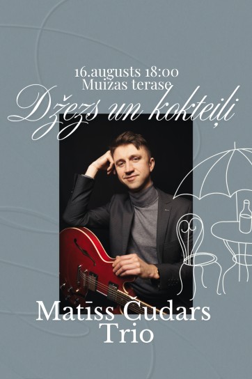 Изображение мероприятия "Matīss Čudars Trio | Vasaras akustiskais koncerts" из результатов поиска