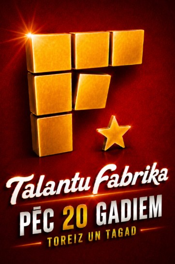 Meklēšanas rezultāta izrādes "Koncertšovs TALANTU FABRIKA PĒC 20 GADIEM. TOREIZ UN TAGAD" attels