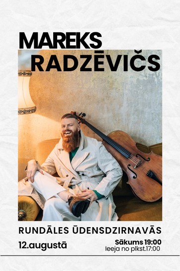 Изображение мероприятия "Mareks Radzēvičs Rundāles ūdensdzirnavu pagalmā" из результатов поиска