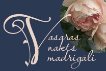 Meklēšanas rezultāta izrādes "“Trīs Grācijas” jeb soprānu trio debija jaunā koncertprogrammā “Vasaras nakts madrigāli”" attels
