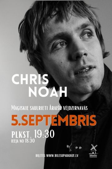 Изображение мероприятия "Chris Noah. Maģiskie saulrieti Āraišu vējdzirnavās" из результатов поиска