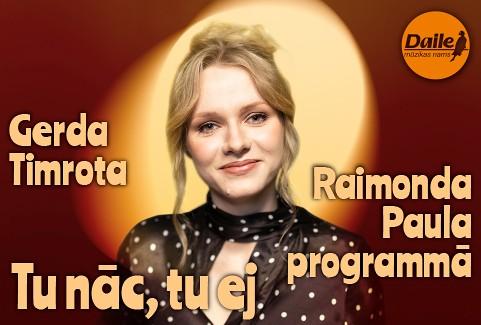 Izrādes "Gerda Timrota | Raimonds Pauls | TU NĀC, TU EJ" attels