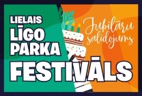 Изображение мероприятия "LIELAIS LĪGO PARKA FESTIVĀLS - JUBILĀRU SALIDOJUMS" из результатов поиска