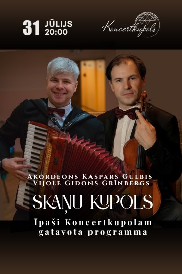 Изображение мероприятия "Skaņu Kupols | vijole Gidons Grīnbergs, akordeons Kaspars Gulbis" из результатов поиска