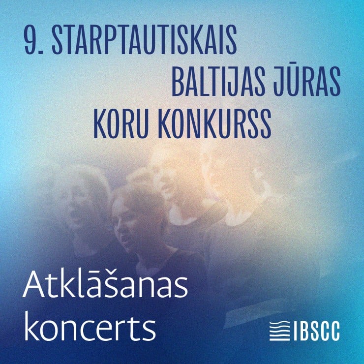 Izrādes "9. STARPTAUTISKAIS BALTIJAS JŪRAS KORU KONKURSS. Atklāšanas koncerts" attels