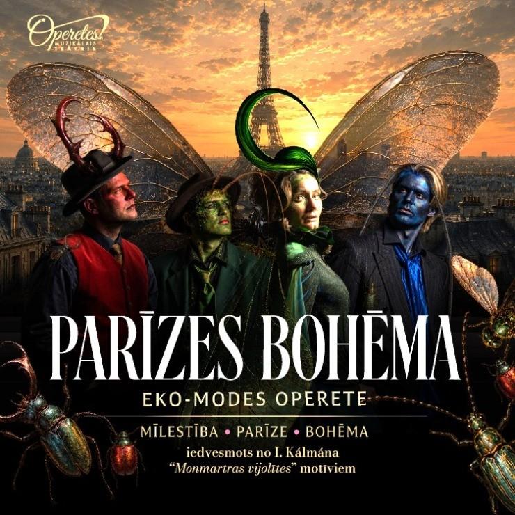 Изображение спектакля "PARĪZES BOHĒMA ǀ eko-modes operete ǀ iedvesmots no I.Kálmána Monmartras vijolītes"