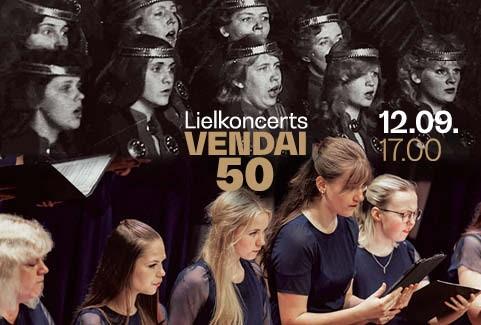 Izrādes "Lielkoncerts „VENDAI - 50”" attels